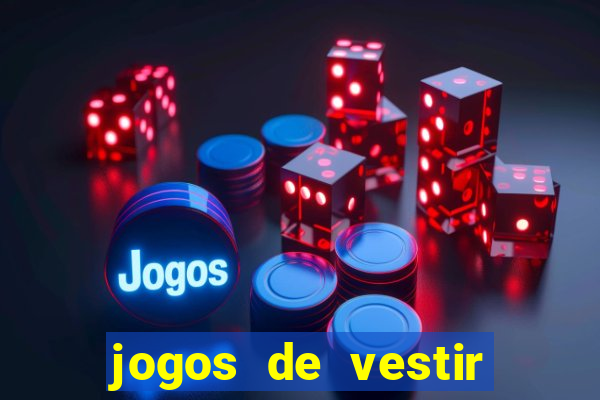 jogos de vestir pessoas ricas